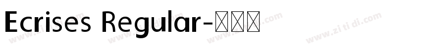 Ecrises Regular字体转换